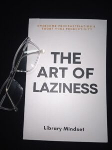 Art of Laziness book review and summary